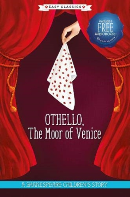 Othello, The Moor of Venice (Easy Classics), Hardback Book