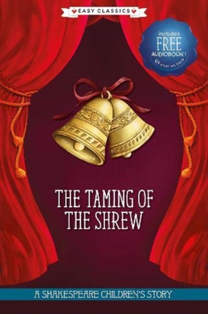 The Taming of the Shrew (Easy Classics), Hardback Book