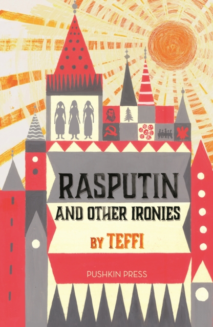 Rasputin and Other Ironies, Paperback / softback Book