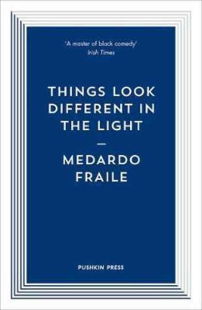 Things Look Different in the Light & Other Stories, Paperback / softback Book