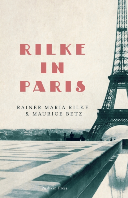 Rilke in Paris, Paperback / softback Book