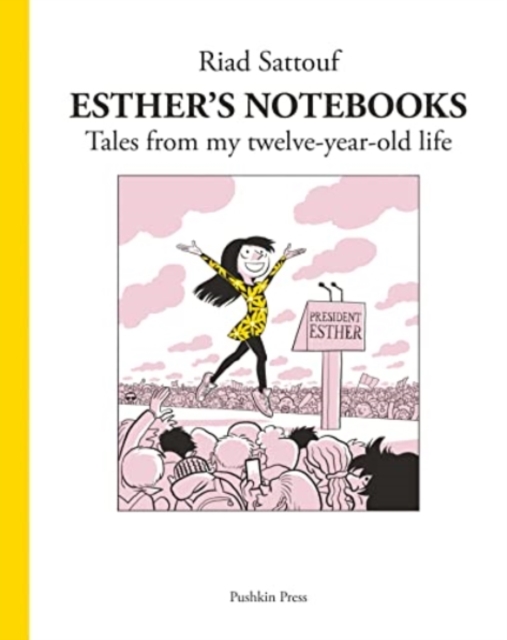 Esther's Notebooks 3 : Tales from my twelve-year-old life, Paperback / softback Book