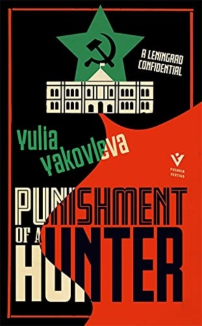 Punishment of a Hunter : A Leningrad Confidential, Hardback Book