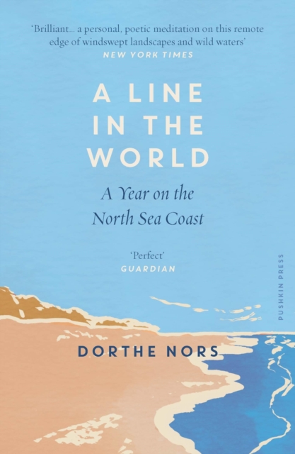 A Line in the World : A Year on the North Sea Coast, EPUB eBook