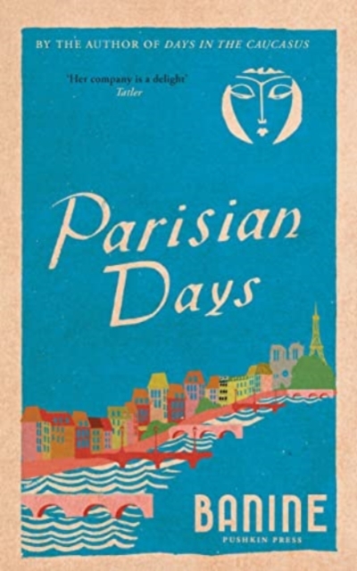 Parisian Days : The Rediscovered Classic Memoir, Hardback Book