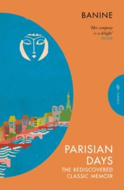 Parisian Days : The Rediscovered Classic Memoir, Paperback / softback Book