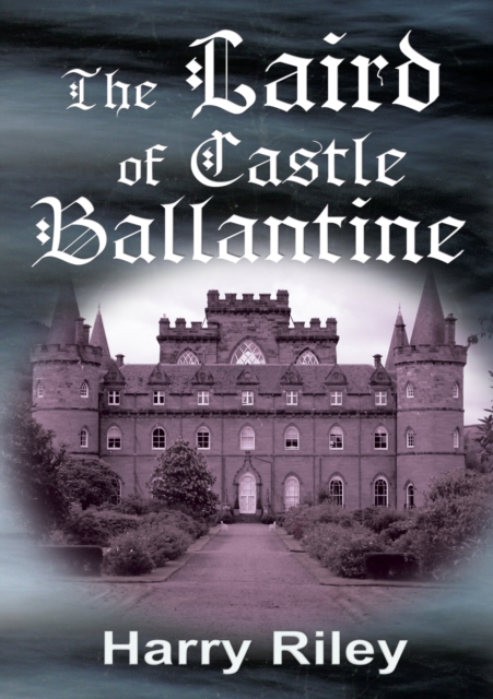The  Laird of Castle Ballantine, PDF eBook