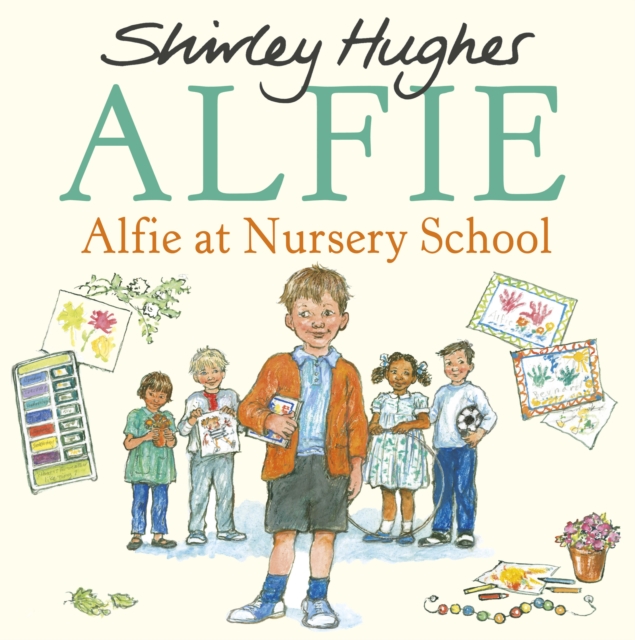 Alfie at Nursery School, Hardback Book