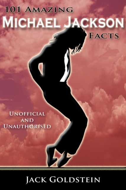 101 Amazing Michael Jackson Facts, EPUB eBook