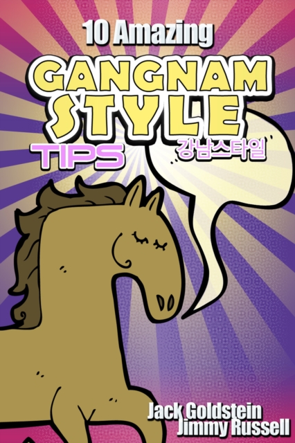 10 Amazing Gangnam Style Tips, PDF eBook