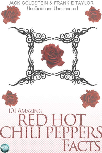 101 Amazing Red Hot Chili Peppers Facts, EPUB eBook