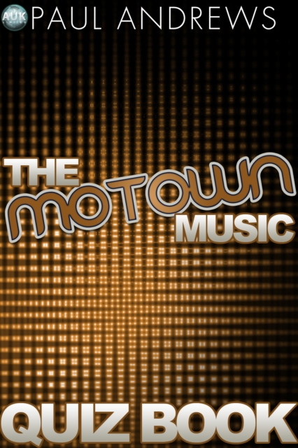 The Motown Music Quiz Book, PDF eBook