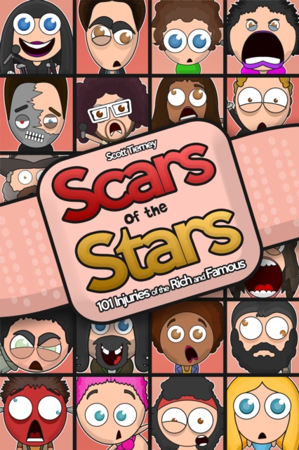 Scars of the Stars : 101 Injuries of the Rich and Famous, PDF eBook