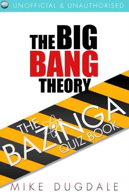 The Big Bang Theory - The Bazinga Quiz Book, EPUB eBook