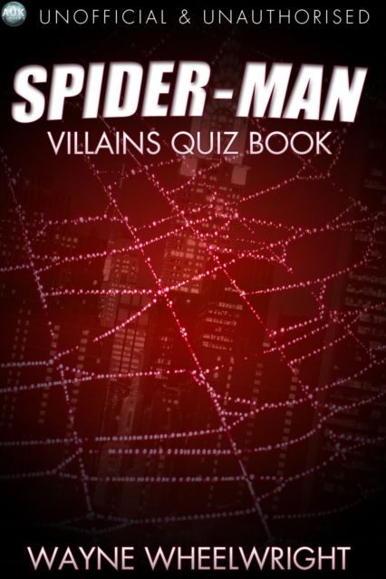 The Spider-Man Villains Quiz Book, PDF eBook
