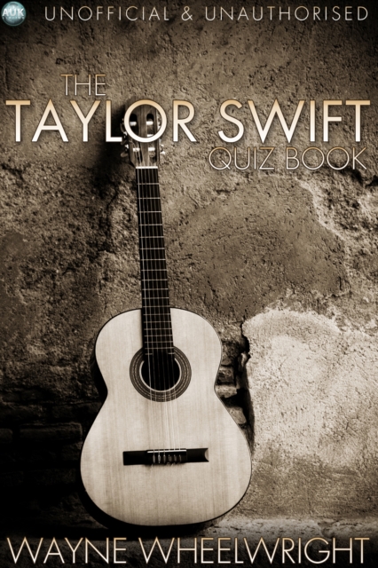 The Taylor Swift Quiz Book, PDF eBook