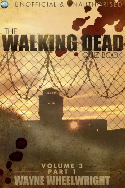 The Walking Dead Quiz Book - Volume 3 Part 1, PDF eBook