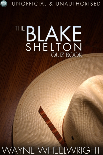 The Blake Shelton Quiz Book, PDF eBook