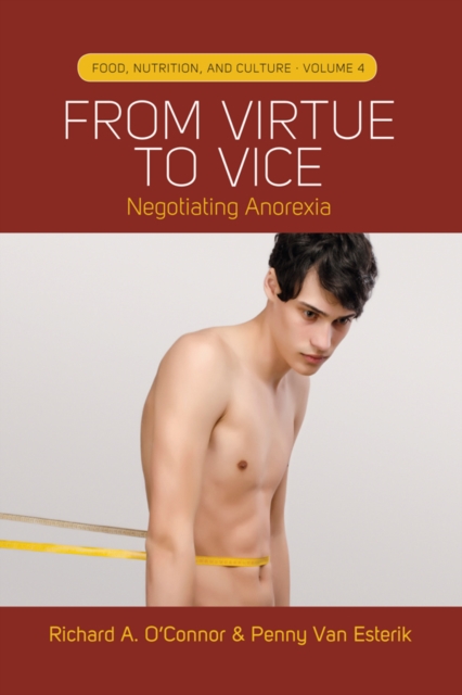 From Virtue to Vice : Negotiating Anorexia, PDF eBook