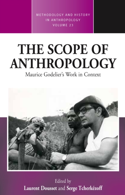 The Scope of Anthropology : Maurice Godelier's Work in Context, Paperback / softback Book