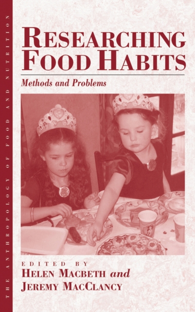 Researching Food Habits : Methods and Problems, PDF eBook