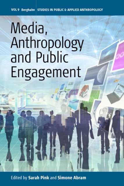 Media, Anthropology and Public Engagement, PDF eBook