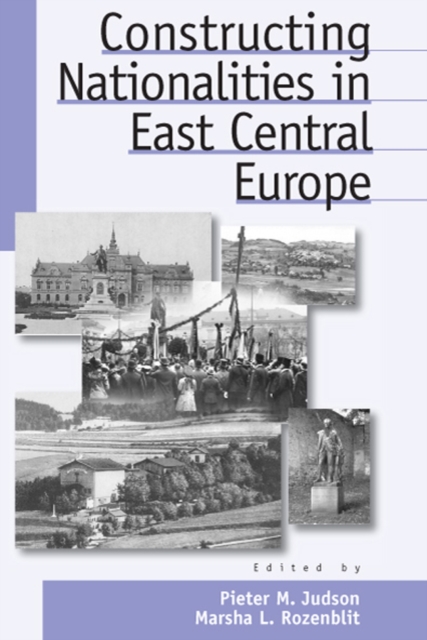 Constructing Nationalities in East Central Europe, PDF eBook