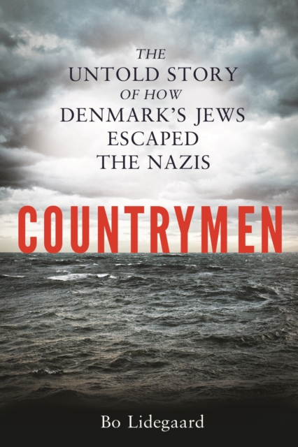 Countrymen : The Untold Story of How Denmark's Jews Escaped the Nazis, Hardback Book