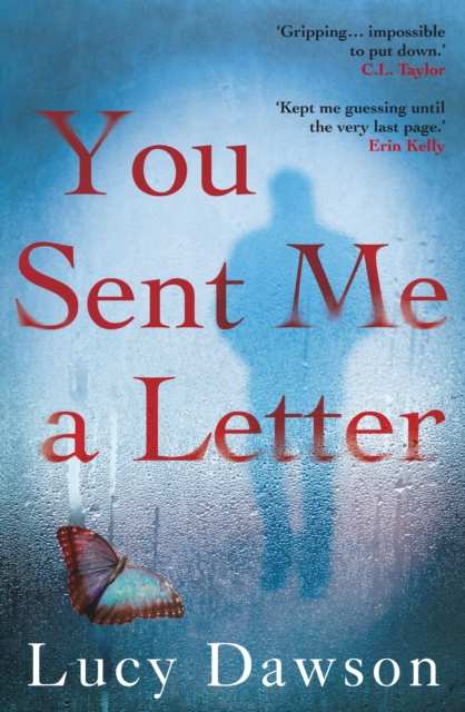 You Sent Me a Letter : A fast paced, gripping psychological thriller, Paperback / softback Book