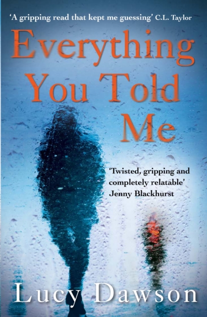 Everything You Told Me, Paperback / softback Book