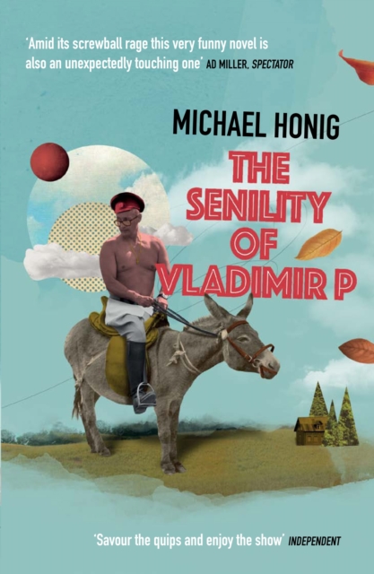 The Senility of Vladimir P, Paperback / softback Book