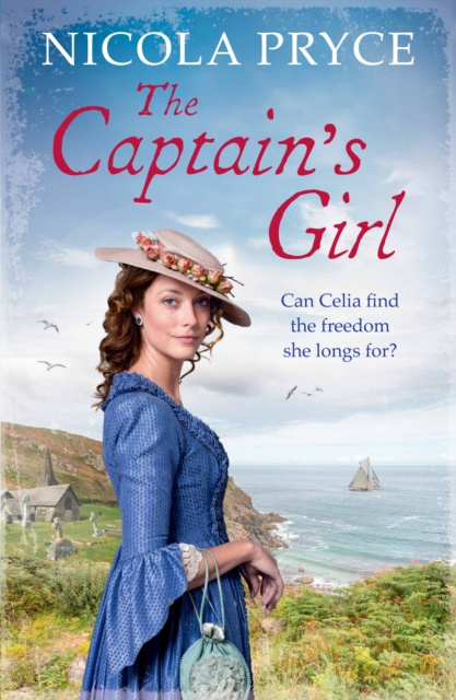 The Captain's Girl : A sweeping historical saga for fans of Poldark, Paperback / softback Book