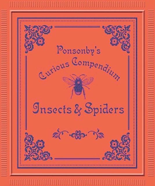 Ponsonby'S: Insects & Spiders, Hardback Book