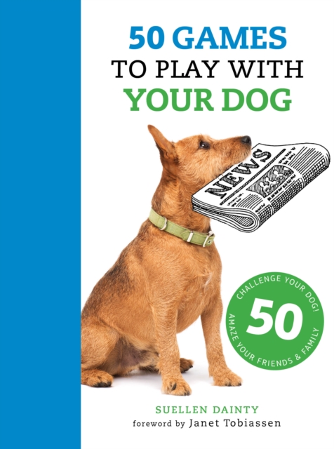 50 Games to Play with Your Dog, Paperback / softback Book
