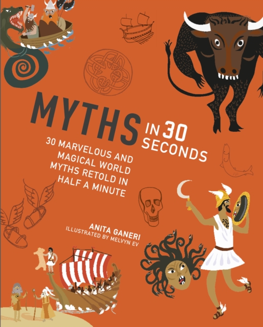 Myths in 30 Seconds, Paperback / softback Book