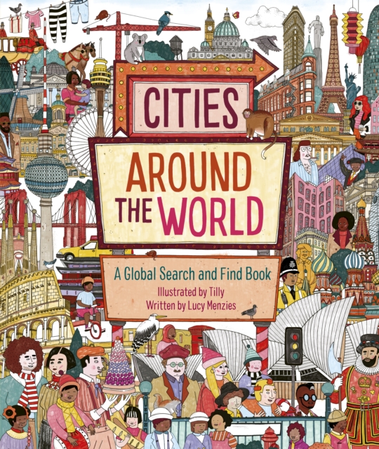 Cities Around the World : A Global Search and Find Book, Hardback Book