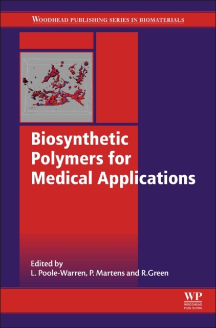 Biosynthetic Polymers for Medical Applications, Hardback Book
