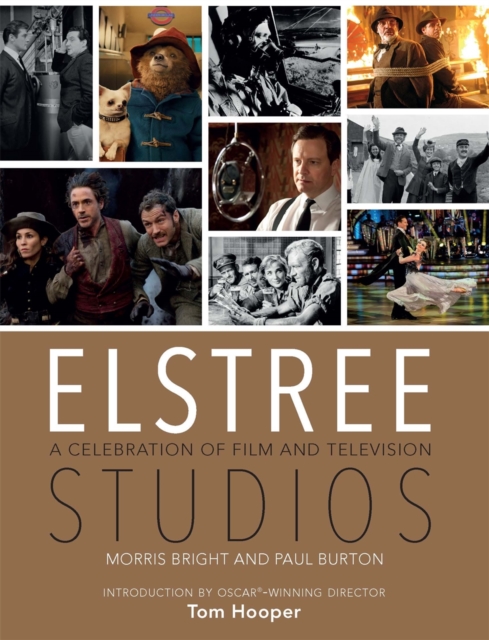 Elstree Studios : A Celebration of Film and Television, Hardback Book