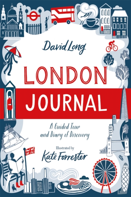 London Journal : A Guided Tour and Diary of Discovery, Paperback Book
