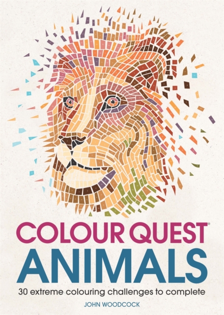 Colour Quest® Animals : 30 Extreme Colouring Challenges to Complete, Paperback / softback Book