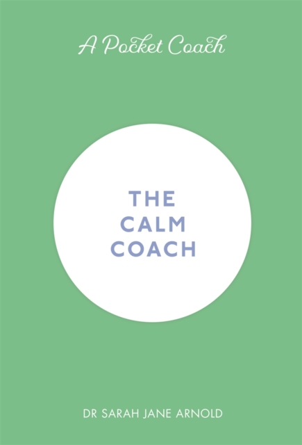A Pocket Coach: The Calm Coach, Hardback Book
