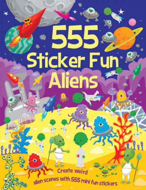 555 Sticker Fun Aliens, Paperback / softback Book