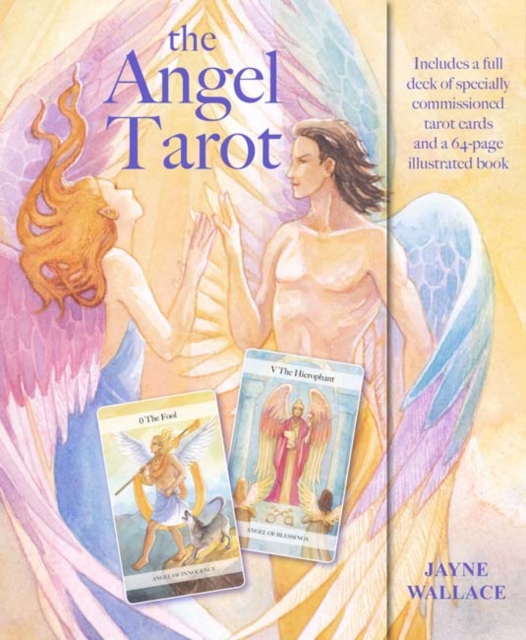 The Angel Tarot : Includes a Full Deck of 78 Specially Commissioned Tarot Cards and a 64-Page Illustrated Book, Multiple-component retail product, part(s) enclose Book