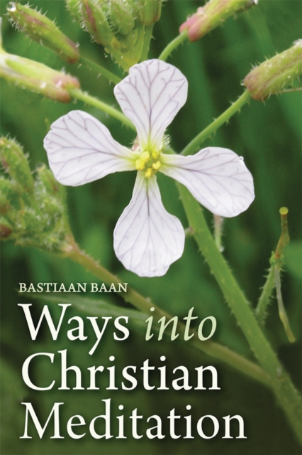 Ways into Christian Meditation, Paperback / softback Book