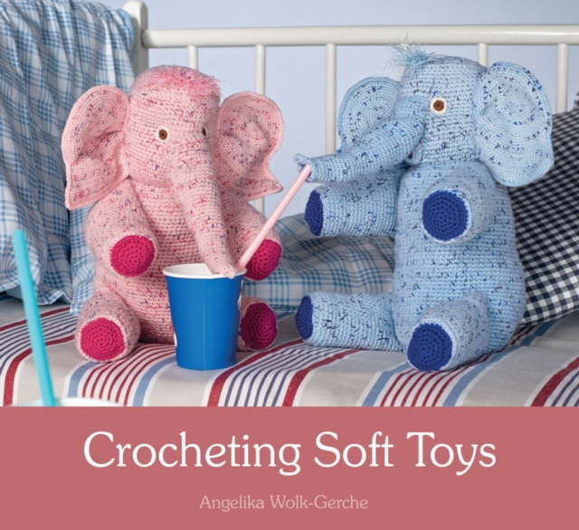 Crocheting Soft Toys, Paperback / softback Book