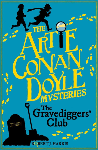 Artie Conan Doyle and the Gravediggers' Club, Paperback / softback Book
