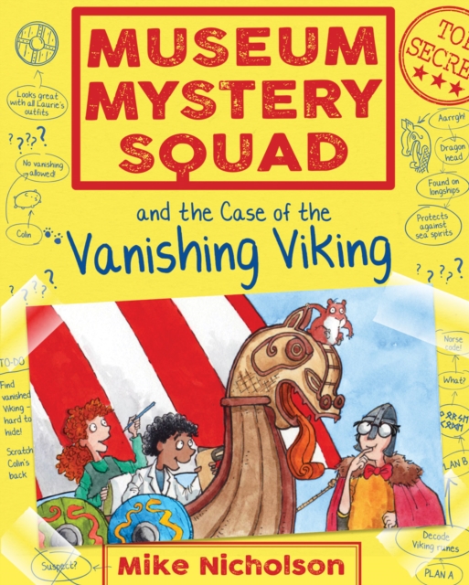Museum Mystery Squad and the Case of the Vanishing Viking, Paperback / softback Book