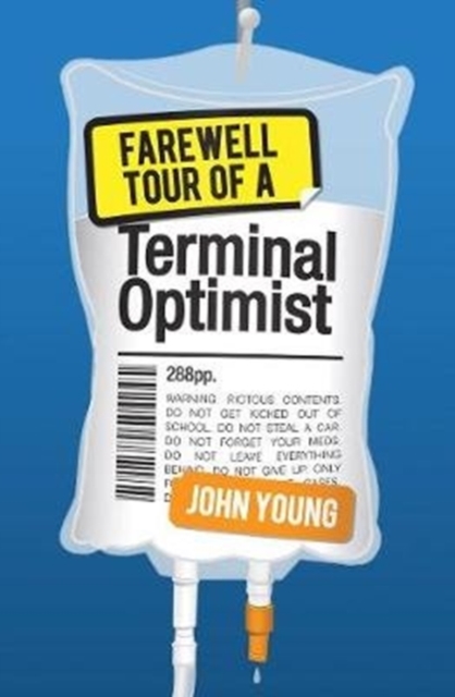 Farewell Tour of a Terminal Optimist, Paperback / softback Book