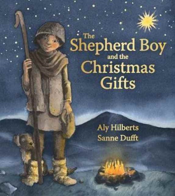 The Shepherd Boy and the Christmas Gifts, Hardback Book