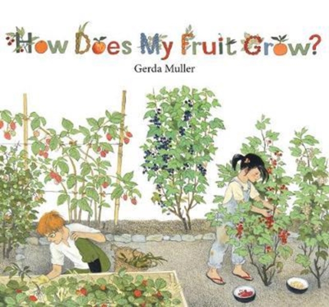 How Does My Fruit Grow?, Hardback Book